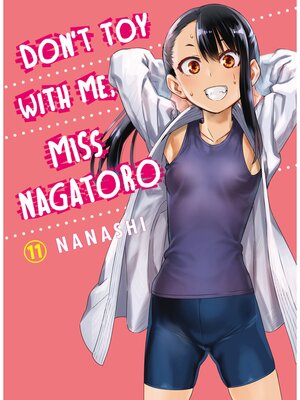 Don't Toy With Me， Miss Nagatoro, Volume 11 - ebook